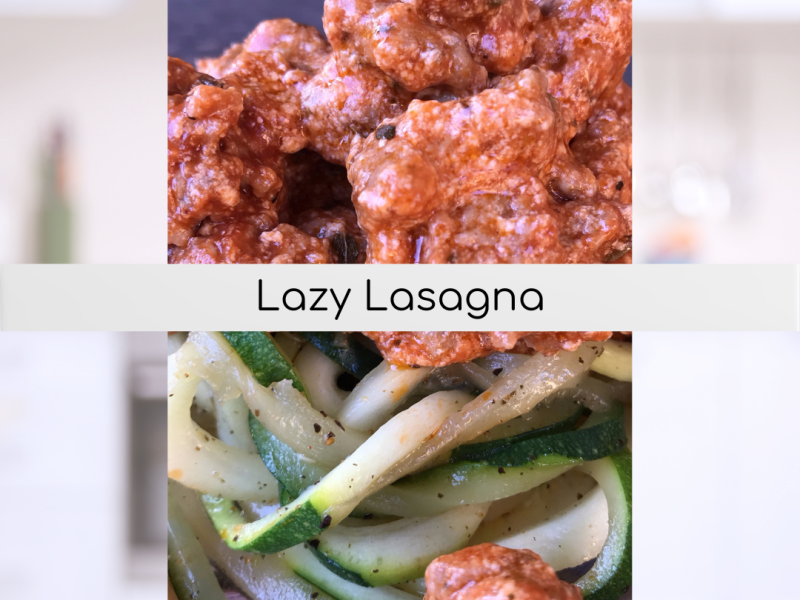 LAZY LASAGNA