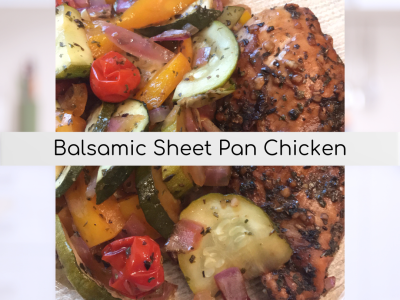 BALSAMIC SHEET PAN&nbsp;CHICKEN