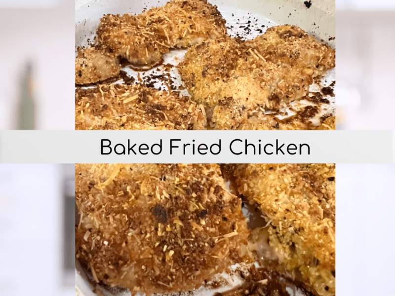 BAKED FRIED CHICKEN